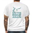 On The Road Again Traveling Road Warrior Mens Back Print T-shirt