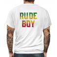 Rude Boy Rasta Reggae Roots Gifts Clothing Jamaica Mens Back Print T-shirt