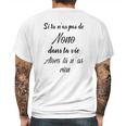 Si Tu Ñas Pas De Nono Dans Ta Vie Alors Tu Ñas Rien Mens Back Print T-shirt