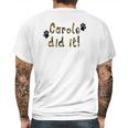 Snappy Suits Carole Did It Mens Back Print T-shirt