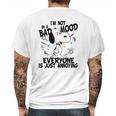 Snoopy Im Not In A Bad Mood Everyone Is Just Annoying Mens Back Print T-shirt