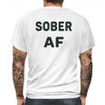 Soft Sober Af Ladies Sobriety Mens Back Print T-shirt