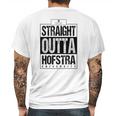 Straight Outta Hofstra University Funny Gift Mens Back Print T-shirt