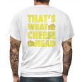 Thats What Cheese Head Cheesy She Said Quote Mens Back Print T-shirt