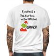 I Took A Dna Test Turns Out I Am That Grinch Mens Back Print T-shirt