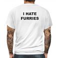 Top That Says I Hate Furries Mens Back Print T-shirt