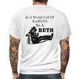 In A World Full Of Karens Be A Beth Mens Back Print T-shirt