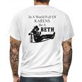 In A World Full Of Karens Be A Beth Mens Back Print T-shirt