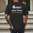 6 Feet Away Please Social Distancing Hastag Mens Back Print T-shirt Gifts for Men