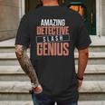 6Tn Funny Amazing Detective Slash Genius Mens Back Print T-shirt Gifts for Men