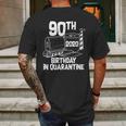 90Th Birthday In Quarantine Toilet Paper Party Mens Back Print T-shirt Gifts for Men