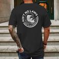 Aint No Laws When You Are Drinking Claws Mens Back Print T-shirt Gifts for Men