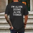 Im Alvin Doing Alvin Things Mens Back Print T-shirt Gifts for Men