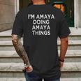 Im Amaya Doing Amaya Things Mens Back Print T-shirt Gifts for Men