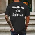 Anything For Selenas T-Shirt Mens Back Print T-shirt Gifts for Men