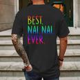 Best Nai Nai Ever Funny Gift Mens Back Print T-shirt Gifts for Men