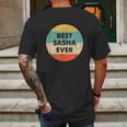 Best Sasha Ever Mens Back Print T-shirt Gifts for Men