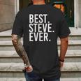 Best Steve Ever Mens Back Print T-shirt Gifts for Men