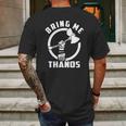 Bring Me Thanos Shirt Mens Back Print T-shirt Gifts for Men