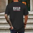 Build The Wall Mens Back Print T-shirt Gifts for Men