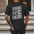 Californication Hank Is My Hero Hank Moody Face Mens Back Print T-shirt Gifts for Men