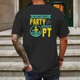 You Cant Spell Party Without Pt Mens Back Print T-shirt Gifts for Men