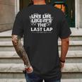 Car Racing Quotes Late Model Modified Dirt Track Racing Mens Back Print T-shirt Gifts for Men