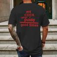 My Cock Your Pussy Good Times Tshirts Mens Back Print T-shirt Gifts for Men