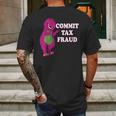 Commit Tax Fraud Mens Back Print T-shirt Gifts for Men