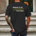 Because I Am The Constable That Is Why Funny Mens Back Print T-shirt Gifts for Men