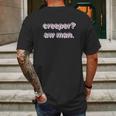 Creeper Aw Man Meme Gift Mens Back Print T-shirt Gifts for Men