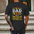 I Am A Dad And A Vietnam Veteran Enjoyable Gift 2022 Mens Back Print T-shirt Gifts for Men