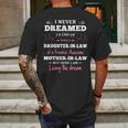 Daughter In LawI Never Dreamed Id End Up Being A Daughter-In-Law Of A Freakin Awesome Father-In-Law T- Gift Daughter In Law Mens Back Print T-shirt Gifts for Men