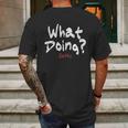 What Doing Jeffy Frontside Mens Back Print T-shirt Gifts for Men