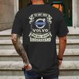 If You Dont Drive A Volvo Mens Back Print T-shirt Gifts for Men