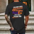 You Dont Need To Be Crazy To Work At Fedex They Will Train You Mens Back Print T-shirt Gifts for Men