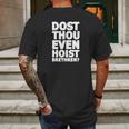 Dost Thou Even Hoist Brethren Funny Weightlifting Tee Shirt Mens Back Print T-shirt Gifts for Men