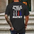 What If Dr Seuss Taught Math Mens Back Print T-shirt Gifts for Men