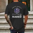 Drive Safely Or I Get To See You Naked Funny Ems Emr Emt Mens Back Print T-shirt Gifts for Men