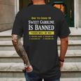 Due To Covid-19 Sweet Caroline Is Banned There Will Be No Shirt Mens Back Print T-shirt Gifts for Men