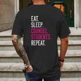 Eat Sleep Counsel Students Repeat Mens Back Print T-shirt Gifts for Men