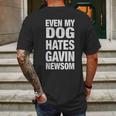 Even My Dog Hates Gavin Newsoms Mens Back Print T-shirt Gifts for Men