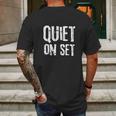 Filmmaking And Television Production Quiet On Set Shirt Mens Back Print T-shirt Gifts for Men