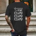 Here Fishy Fishy Fishy Fisherman Funny Fishing Mens Back Print T-shirt Gifts for Men