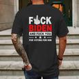 Fuck Biden And Fuck You For Voting For Him Mens Back Print T-shirt Gifts for Men