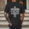 Funny Math Pun Joke My Password Is The Last 4 Digits Of Pi Mens Back Print T-shirt Gifts for Men