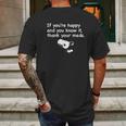 Funny Pharmacist If Youre Happy Thank Your Med Mens Back Print T-shirt Gifts for Men