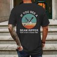 Funny Sew Seam Ripper Mens Back Print T-shirt Gifts for Men