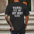 Gas Monkey Garage Wanna See My Hot Rod Mens Back Print T-shirt Gifts for Men