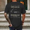 All Gave Some Some Gave All Memorial Day Remember 2022 Trend Mens Back Print T-shirt Gifts for Men